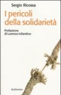 I pericoli della solidarietà (Il colibrì. Nuova serie)