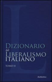 Dizionario del liberalismo italiano. 2.