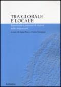 Tra globale e locale. Esperienze e percorsi di ricerca sulle migrazioni