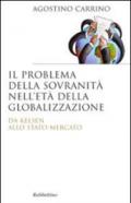 Il problema della sovranità nell'età della globalizzazione. Da Kelsen allo Stato-Mercato