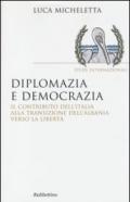 Diplomazia e democrazia. Il contributo dell'Italia alla transizione dell'Albania verso la libertà