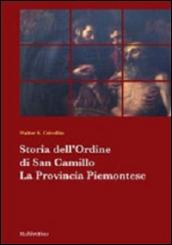 Storia dell'ordine di san Camillo. La provincia piemontese