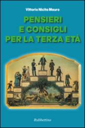 Pensieri e consigli per la terza età