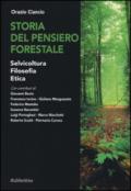 Storia del pensiero forestale. Selvicoltura, filosofia, etica