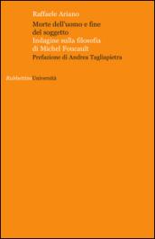 Morte dell'uomo e fine del soggetto. Indagine sulla filosofia di Michel Foucault