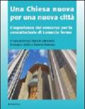 Una chiesa nuova per una nuova città. L'esperienza del concorso per la concattedrale di Lamezia Terme