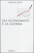 Gli economisti e la guerra