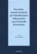 Procedure, metodi, strumenti per l'identificazione delle persone e per il controllo del territorio