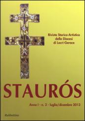 Stauros. Rivista storico-artistica della diocesi di Locri-Gerace (2013). 2.