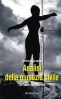 Analisi della giustizia civile. Un'idea di riforma