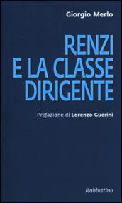 Renzi e la classe dirigente