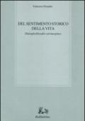 Del sentimento storico della vita. Dialoghi filosofici «al margine»