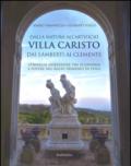 Dalla natura all’artificio.Villa Caristo dai Lamberti ai Clemente. Strategie insediative tra economia e potere nel Regio Demanio di Stilo