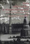 Storia, cultura, politica e relazioni internazionali. Scritti in onore di Giuseppe Ignesti