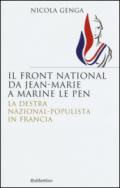 Il Front National da Jean Marie a Marine Le Pen. La destra nazional-populista in Francia