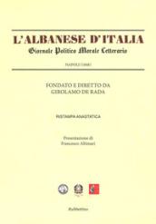 L'Albanese d'Italia. Giornale politico morale letterario (Rist. anast. Napoli, 1848)