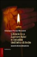 L'enciclica Lumen fidei e l'analisi dell'atto di fede. Spunti di meditazione