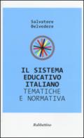 Il sistema educativo italiano. Tematiche e prospettive