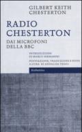 Radio Chesterton: Dai microfoni della BBC