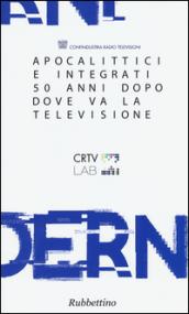 Apocalittici e integrati. 50 anni dopo dove va la televisione