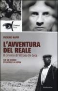 L'avventura del reale. Il cinema di Vittorio De Seta