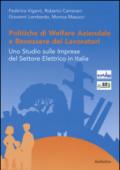 Politiche di welfare aziendale e benessere dei lavoratori. Uno studio sulle imprese del settore elettrico in Italia