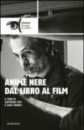 Anime nere dal libro al film