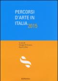 Percorsi d'arte in Italia 2015