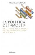 La politica dei molti