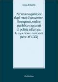 Per una ricognizione degli stati d'eccezione. Emergenze