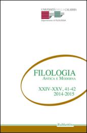 Filologia antica e moderna voll. 41-42