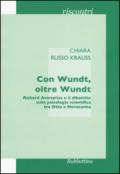 Con Wundt, oltre Wundt. Richard Avenarius e il dibattito sulla psicologia scientifica tra Otto e Novecento