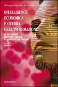 Intelligence economica e guerra dell'informazione. Le riflessioni teoriche francesi e le prospettive italiane