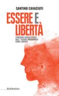 Essere e libertà. Itinerari verso la tesi dell'«essere originario» come libertà