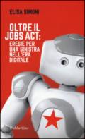 Oltre il jobs act