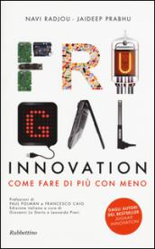 Frugal innovation. Come fare di più con meno: 1