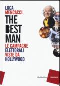 The best man. Le campagne elettorali viste da Hollywood