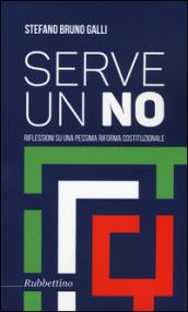 Serve un no. Riflessioni su una pessima riforma costituzionale