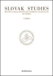 Slovak studies. Rivista dell'Istituto Storico Slovacco di Roma (2016) vol. 1-2