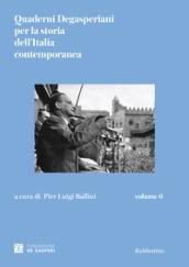 Quaderni degasperiani per la storia dell'Italia contemporanea: 6