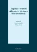 Tra polizie e controllo del territorio: alla ricerca delle discontinuità