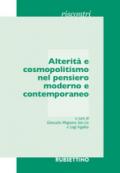 Alterità e cosmopolitismo nel pensiero moderno e contemporaneo. Atti del Seminario (Catania, 15 marzo 2017)