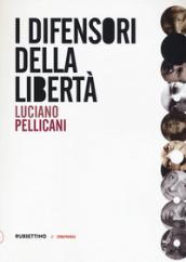 I difensori della libertà