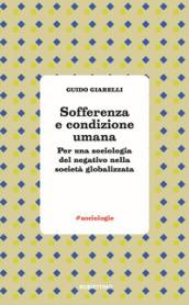 Sofferenza e condizione umana