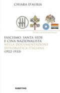 Fascismo, Santa Sede e Cina nazionale nella documentazione diplomatica italiana (1922-1933)