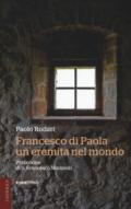 Francesco di Paola, un eremita nel mondo