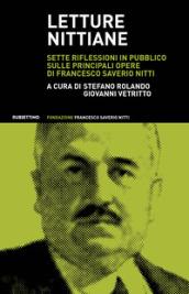 Letture nittiane. Sette riflessioni in pubblico sulle principali opere di Francesco Saverio Nitti