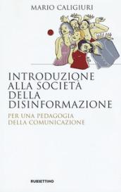 Introduzione alla società della disinformazione