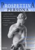 Prospettiva persona. Trimestrale di cultura, etica e politica (2018). Vol. 103