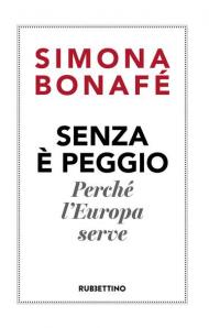 Senza è peggio. Perché l'Europa serve